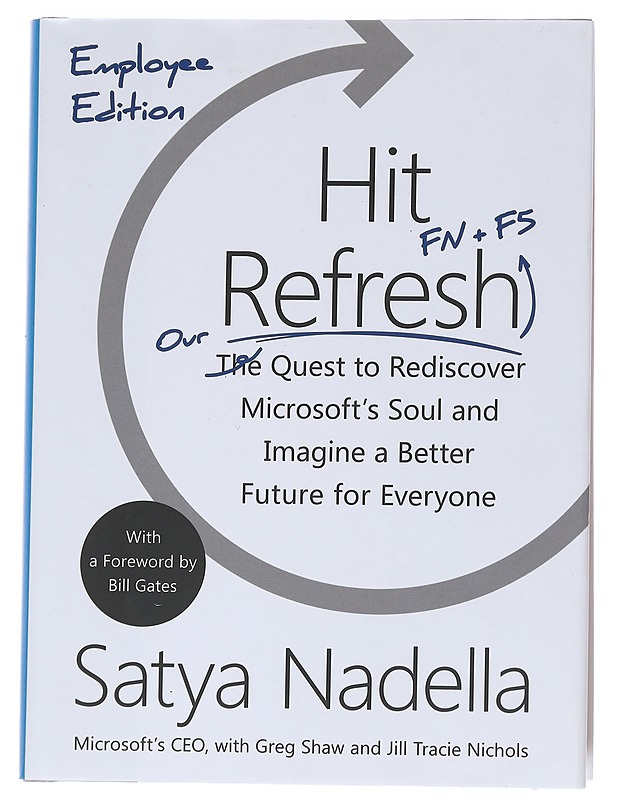 Hit refresh : the quest to rediscover Microsoft's soul and image a better future for everyone - Nadella, Satya - Elämäkerrat ja muistelmat - 10105551920 - 0