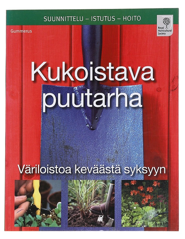 Kukoistava puutarha : väriloistoa keväästä syksyyn - Clayton, Phil - Tietokirjat ja oppaat - 10105551929 - 0