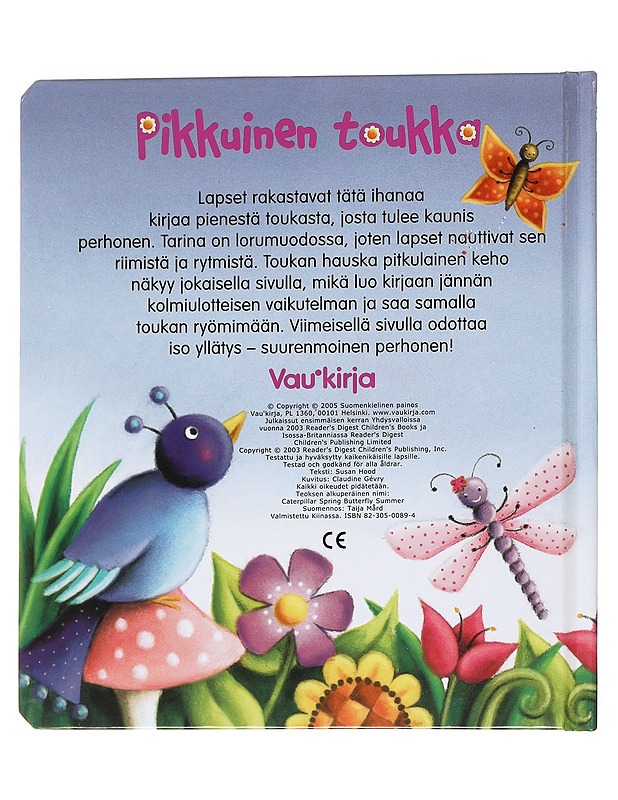 Pikkuinen Toukka -Susan hood, Claudine Gevry - Lastenkirjat - 10105551944 - 1