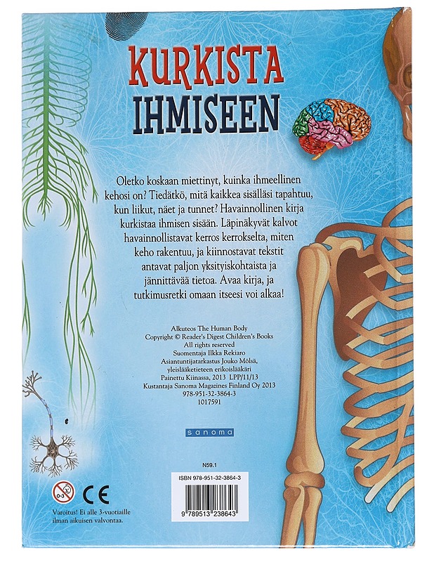 Kurkista ihmiseen : näe ja lue, kuinka kehosi toimii! - Rekiaro, Ilkka - Lastenkirjat - 10105551949 - 1