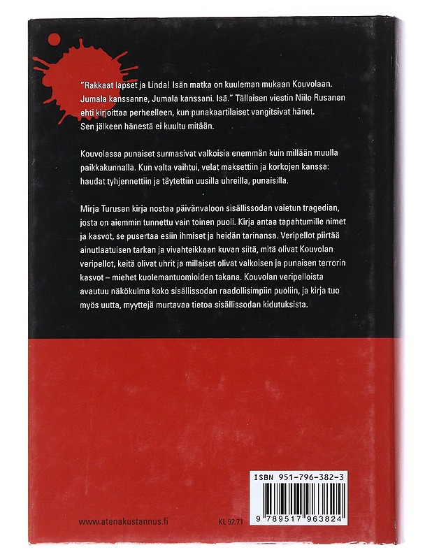 Veripellot : sisällissodan surmatyöt Pohjois-Kymenlaaksossa 1918 - Mirja Turunen - Historiakirjat - 10105551953 - 1