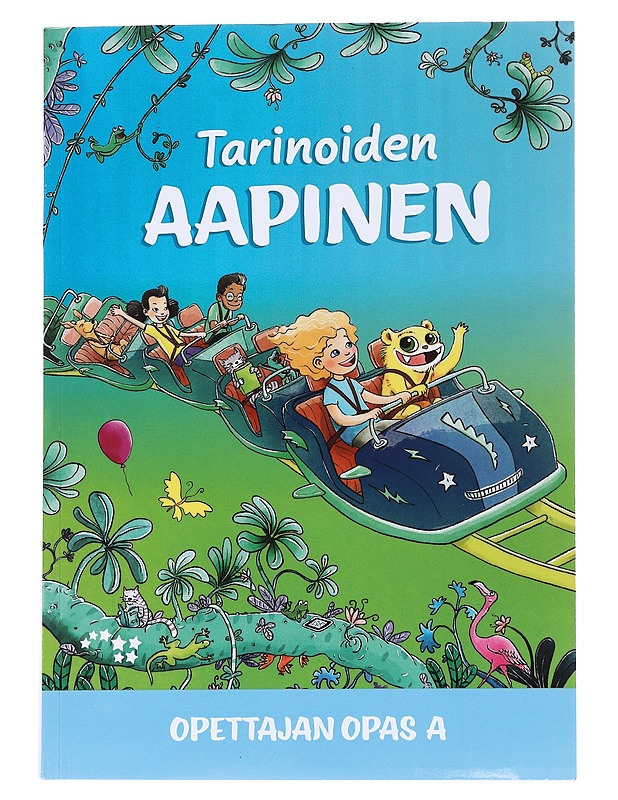 Tarinoiden aapinen : opettajan opas A - Kuosmanen, Merja - Tietokirjat ja oppaat - 10105551960 - 0