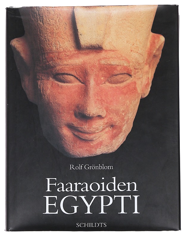 Faaraoiden Egypti - Rolf Grönblom - Tietokirjat - 10105551967 - 0