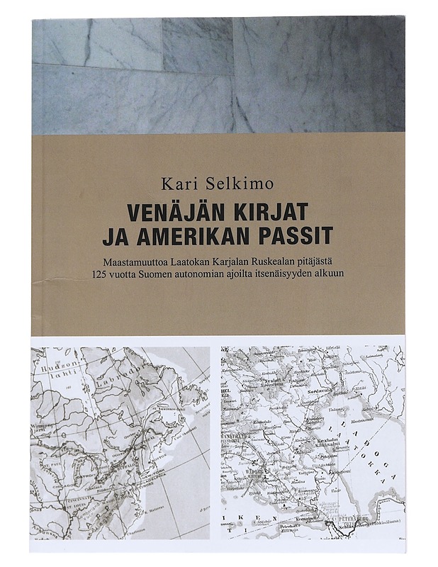 Venäjän kirjat ja Amerikan passit - Kari Selkimo - Historiakirjat - 10105551979 - 0