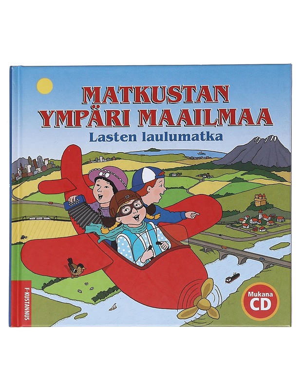 Matkustan ympäri maailmaa [Moniviestin] lasten laulumatka - Kari, Virpi - Musiikki- ja elokuvakirjat - 10105551981 - 0
