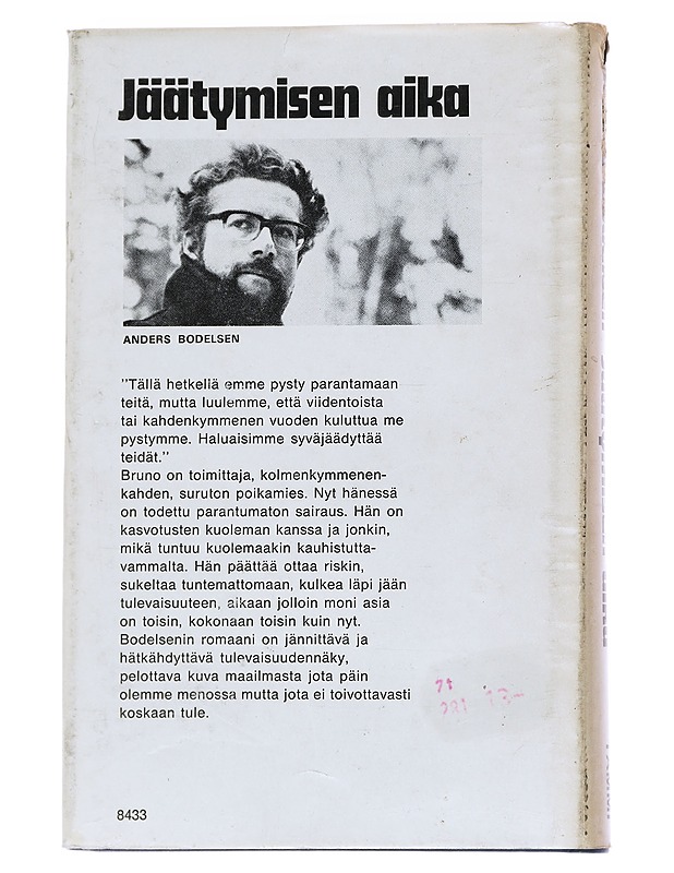 Jäätymisen aika - Bodelsen, Anders - Romaanit ja novellit - 10105551991 - 1