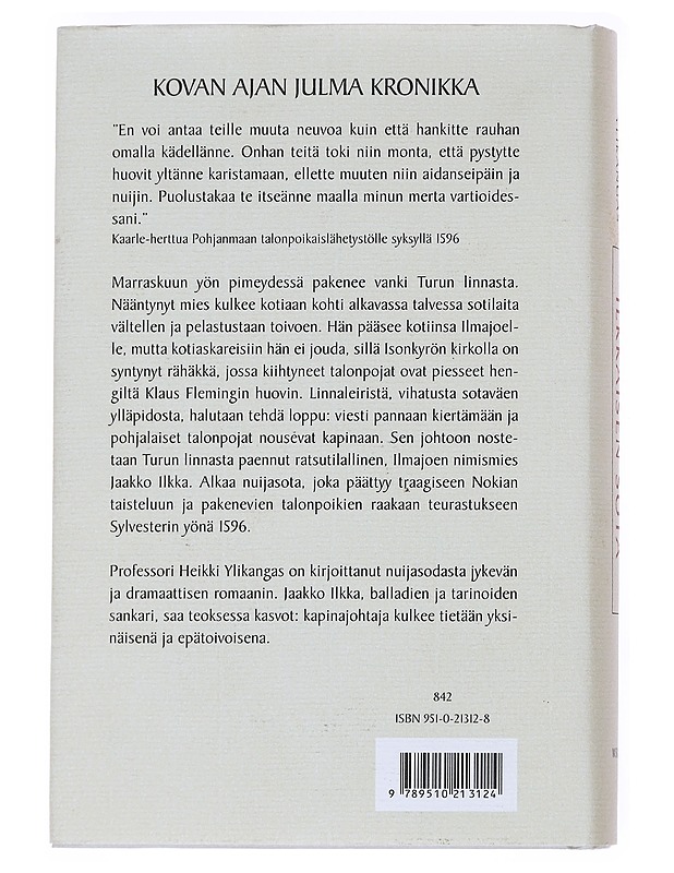 Ilkkaisen sota : romaani - Heikki Ylikangas - Historiakirjat - 10105552025 - 1