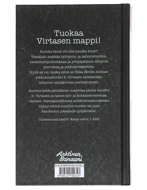 B. Virtanen. Konttoripikkujättiläinen - Heilä, Ilkka - Sarjakuvat - 10105552043 - 1