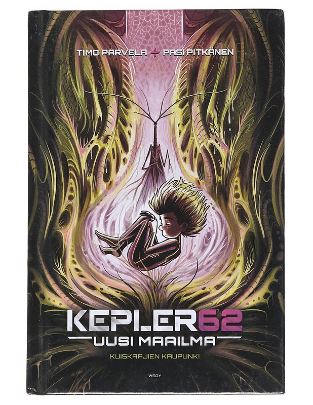 Kepler62 : uusi maailma. [3], Kuiskaajien kaupunki - Parvela, Timo - Lastenkirjat - 10105552044 - 0