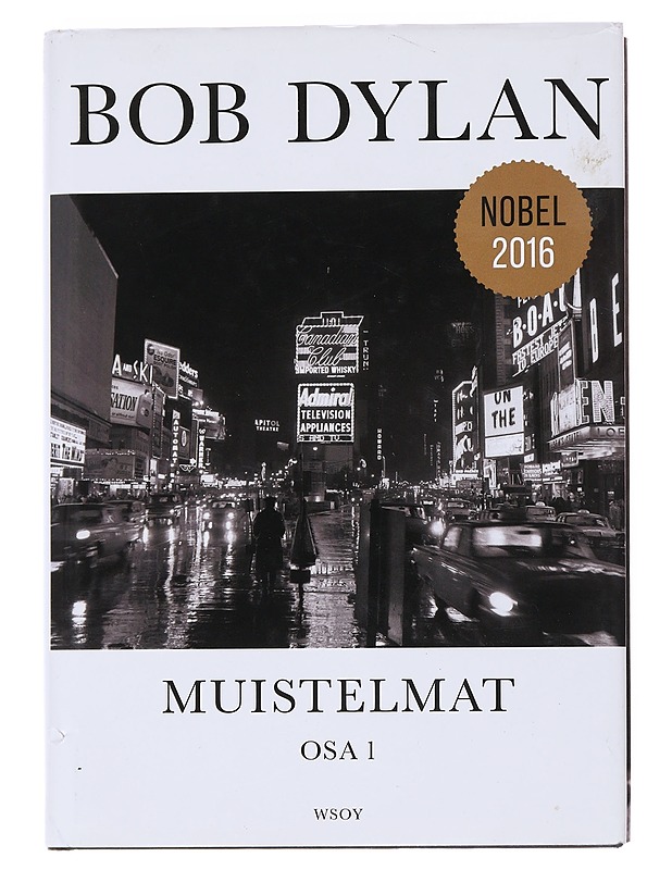 Muistelmat. Osa 1 - Dylan, Bob - Elämäkerrat ja muistelmat - 10105552058 - 0