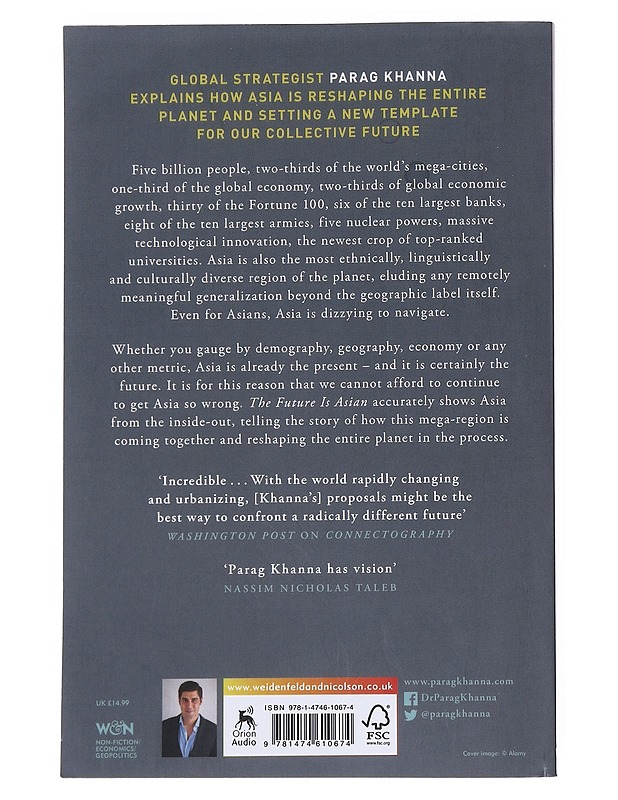 The future is Asian : global order in the twenty-first century - Parag Khanna - Historiakirjat - 10105552063 - 1