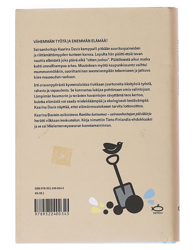 Irti oravanpyörästä - Kaarina Davis - Elämäkerrat ja muistelmat - 10105552083 - 1