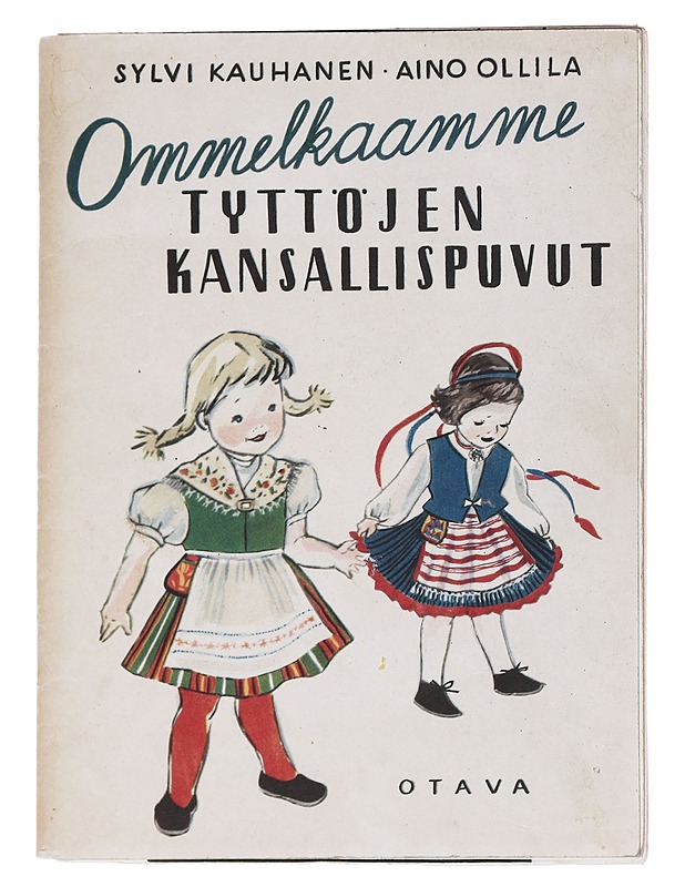Ommelkaamme tyttöjen kansallispuvut - Sylvi Kauhanen ja Aino Ollila - Tietokirjat ja oppaat - 10105552097 - 0