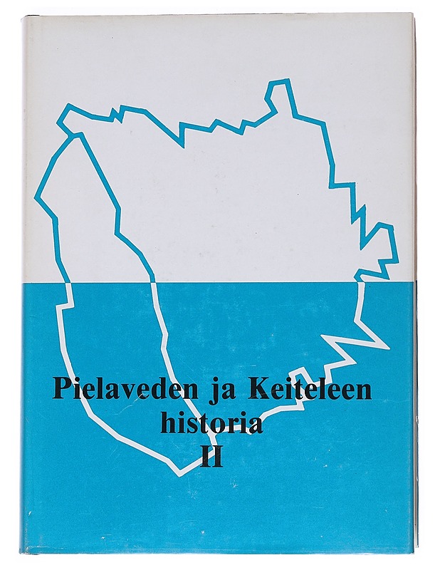 Pielaveden ja Keiteleen historia. II, 1870-luvulta nykyaikaan - Kumpulainen, Kalevi - Historiakirjat - 10105552153 - 0