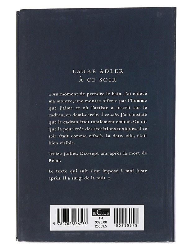 À ce soir - Adler, Laure - Tietokirjat ja oppaat - 10105552178 - 1