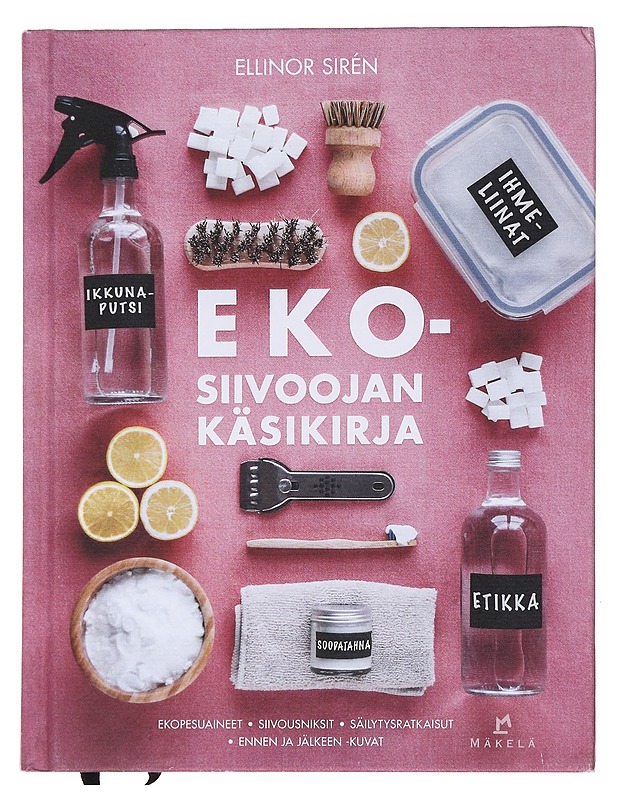 Ekosiivoojan käsikirja - Sirén, Ellinor - Harrastekirjat - 10105552245 - 0