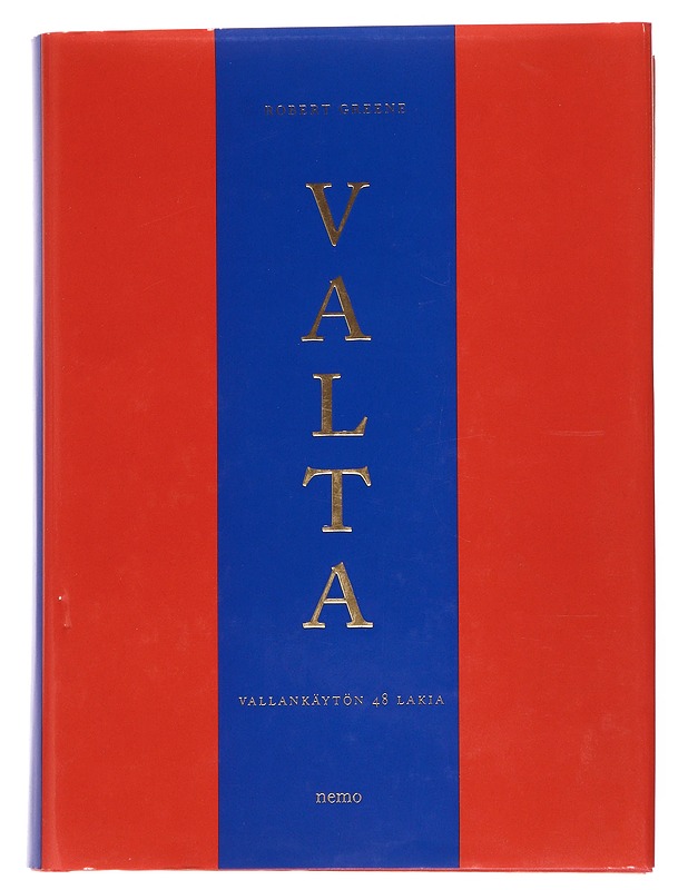 Valta : vallankäytön 48 lakia - Greene, Robert - Elämäkerrat ja muistelmat - 10105552282 - 0