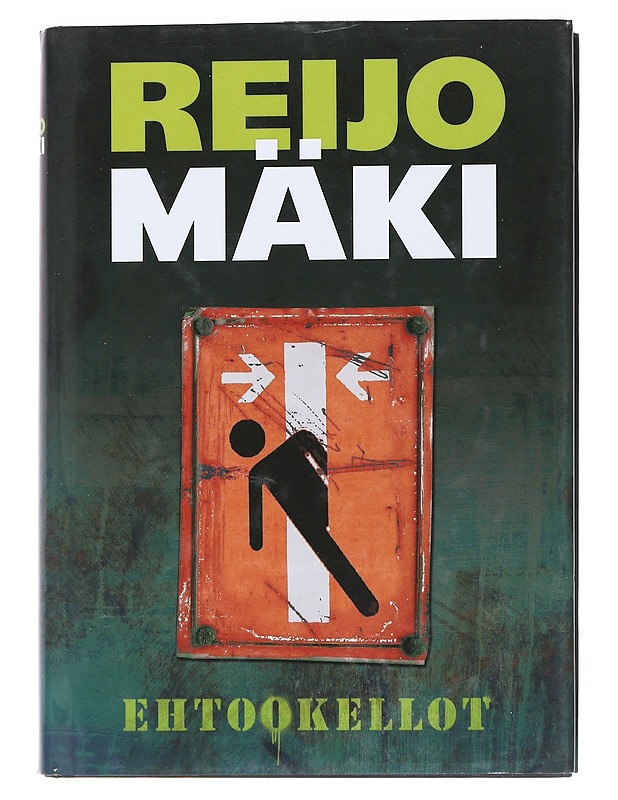 Ehtookellot : tarinoita - Reijo Mäki - Jännitys ja dekkarit - 10105552288 - 0