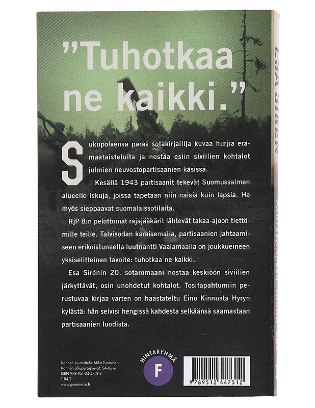 Partisaanien takaa-ajo - Esa Sirén - Romaanit ja novellit - 10105552299 - 1