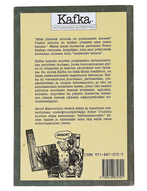Kafka vasta-alkaville ja edistyville - Mairowitz, David Zane - Elämäkerrat ja muistelmat - 10105552323 - 1
