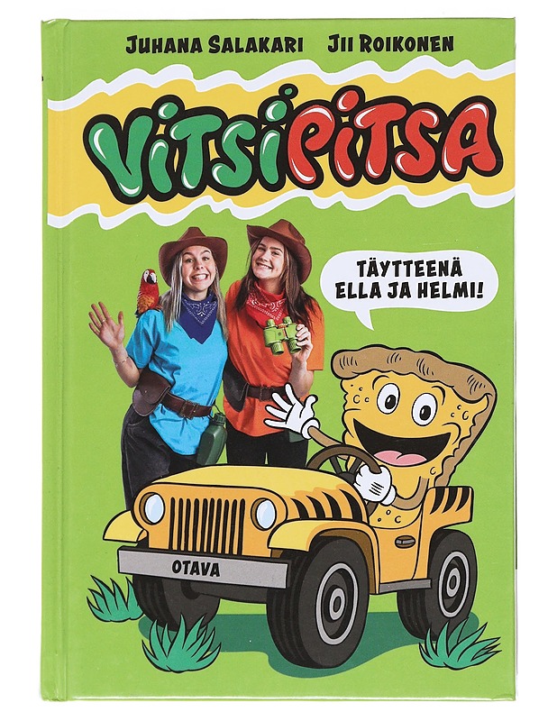 Vitsipitsa : täytteenä Ella ja Helmi - Salakari, Juhana - Nuorten kirjat - 10105552333 - 0