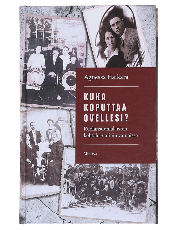 Kuka Koputtaa Ovellesi -Agnessa Haikara - Kaunokirjallisuus - 10105552341 - 0