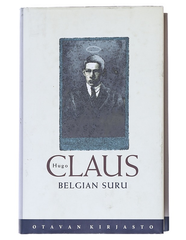 Belgian suru - Claus, Hugo - Romaanit ja novellit - 10105552344 - 0