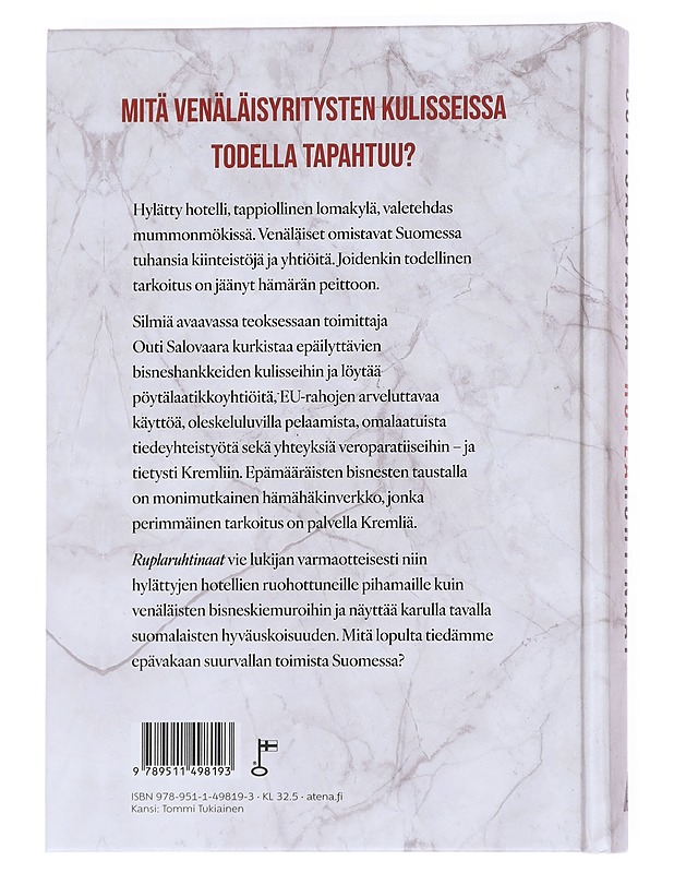 Ruplaruhtinaat : venäläisen bisneksen hämähäkinverkot Suomessa - Outi Salovaara - Tietokirjat ja oppaat - 10105552362 - 1