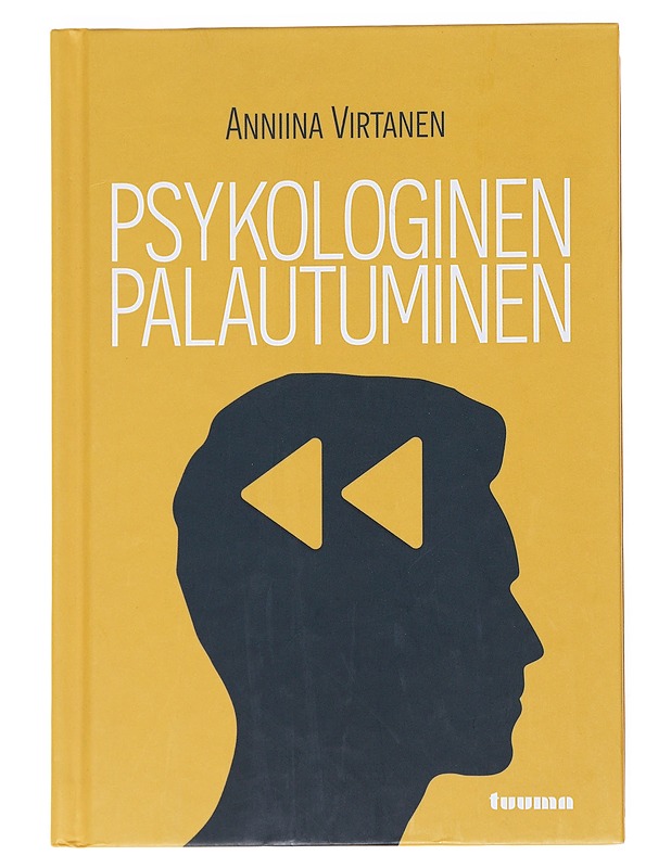 Psykologinen palautuminen - Anniina Virtanen - Tietokirjat ja oppaat - 10105552369 - 0