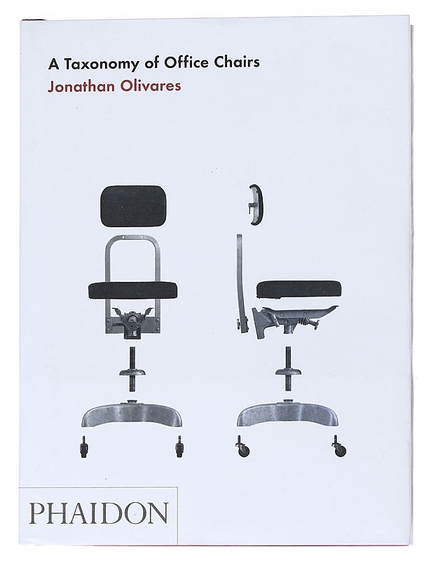 Taxonomy of Office Chairs - Tietokirjat ja oppaat - 10105552398 - 0