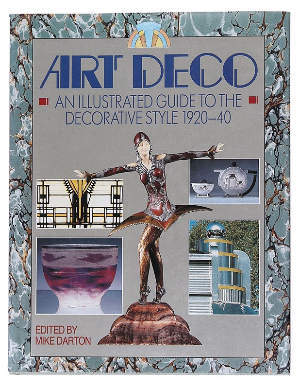 Art Deco : An illustrated guide to the decorative style 1920-40 - Darton, Mike - Taide- ja kulttuurikirjat - 10105552400 - 0