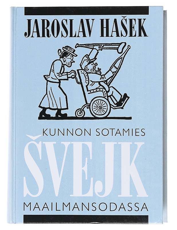 Kunnon sotamies Svejk maailmansodassa - Hasek, Jaroslav - Romaanit ja novellit - 10105552402 - 0