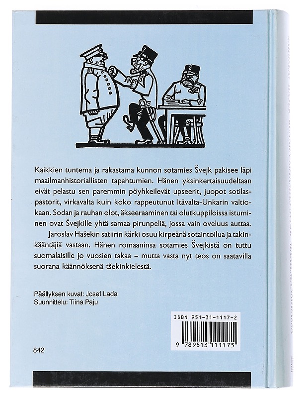 Kunnon sotamies Svejk maailmansodassa - Hasek, Jaroslav - Romaanit ja novellit - 10105552402 - 1