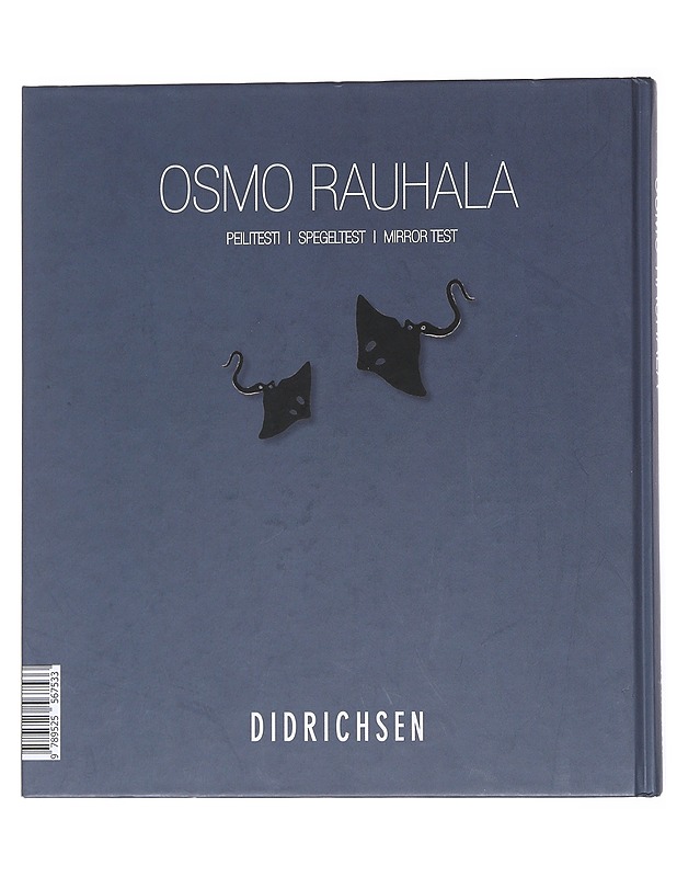 Osmo Rauhala / peilitesti = Spegeltest = Mirror test - Rauhala, Osmo - Taide- ja kulttuurikirjat - 10105552408 - 1