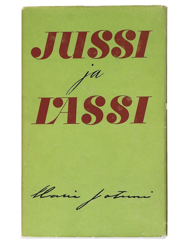 Jussi ja Lassi -Jotuni, Maria - Romaanit ja novellit - 10105552412 - 0