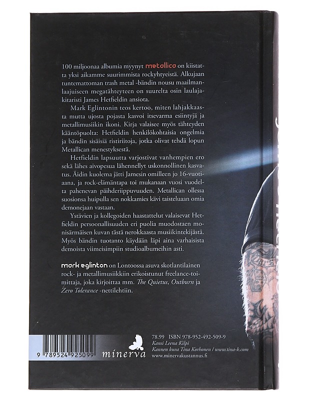 James Hetfield : peto Metallican ovella - Eglinton, Mark - Musiikki- ja elokuvakirjat - 10105552414 - 1