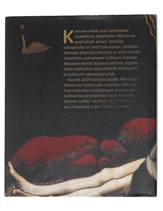 Kalevala kuvissa: 160 vuotta Kalevalan innoittamaa suomalaista taidetta - Ojanperä, Riitta - Historiakirjat - 10105552419 - 1