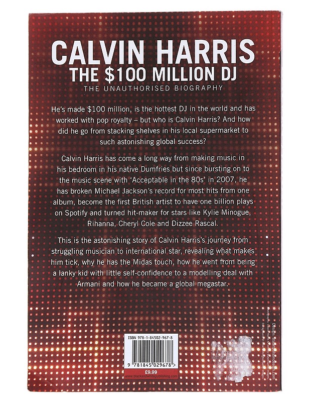 Calvin Harris: The $100 Million DJ - Douglas Wight - Elämäkerrat ja muistelmat - 10105552423 - 1