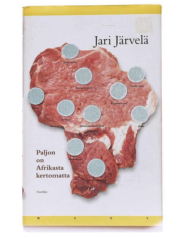 Paljon on Afrikasta kertomatta : novelleja - Jari Järvelä - Kaunokirjallisuus - 10105552427 - 0