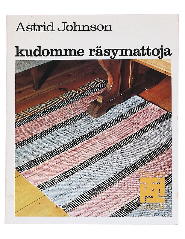 Kudomme räsymattoja - Astrid Johnson - Tietokirjat ja oppaat - 10105552452 - 0