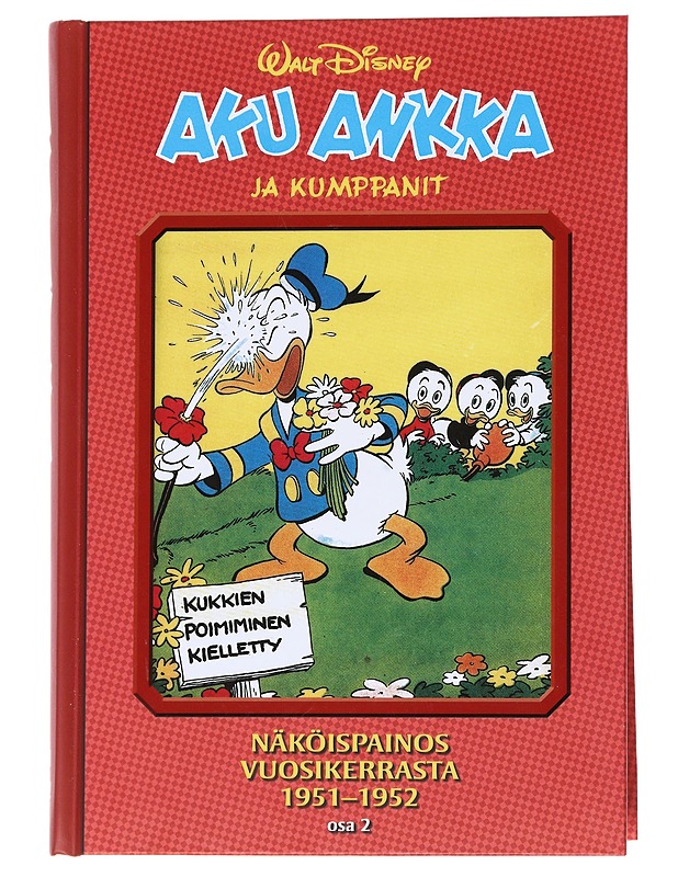 Aku Ankka ja kumppanit : näköispainos vuosikerrasta 1951-1952. Osa 2 - Perälä, Riku - Sarjakuvat - 10105552485 - 0