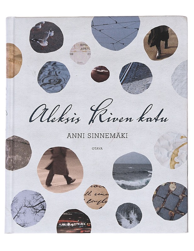 Aleksis Kiven katu : runoja - Anni Sinnemäki - Runot ja näytelmät - 10105552510 - 0