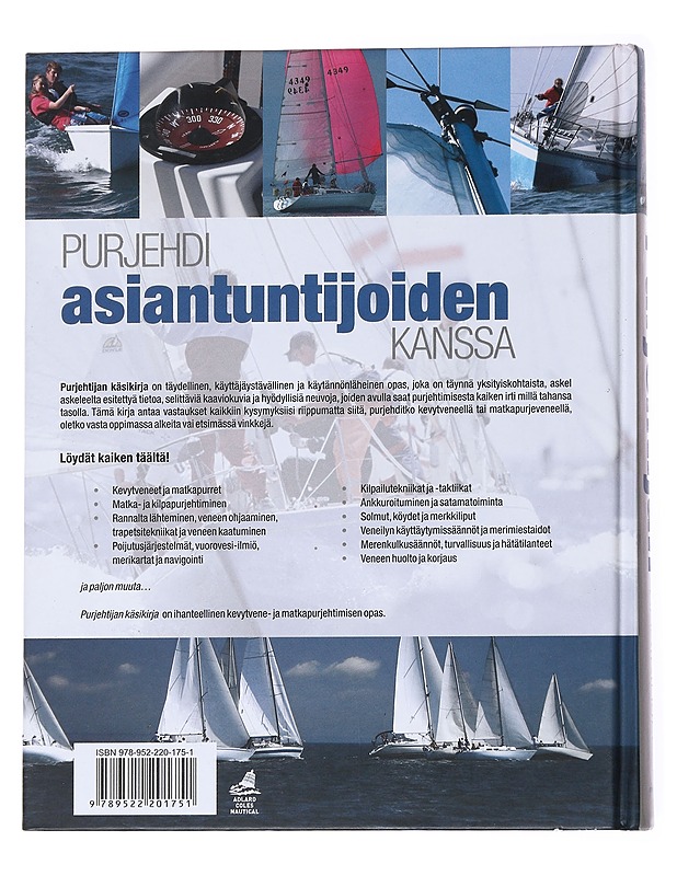 Purjehtijan käsikirja : täydellinen opas kaikille purjehtijoille aloittelijasta kokeneeseen kippariin - Evans, Jeremy - Harrastekirjat - 10105552559 - 1