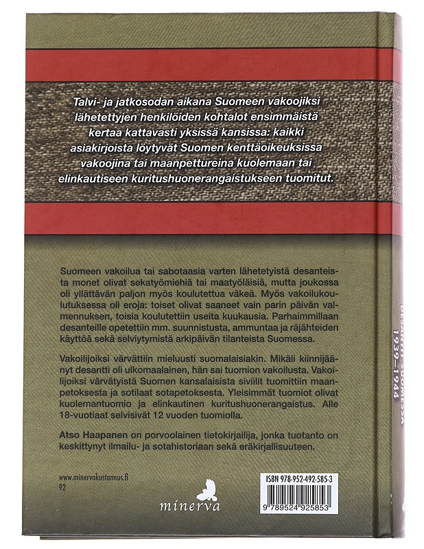 Viholliset keskellämme : desantit Suomessa 1939-1944 - Atso Haapanen - Historiakirjat - 10105552619 - 1
