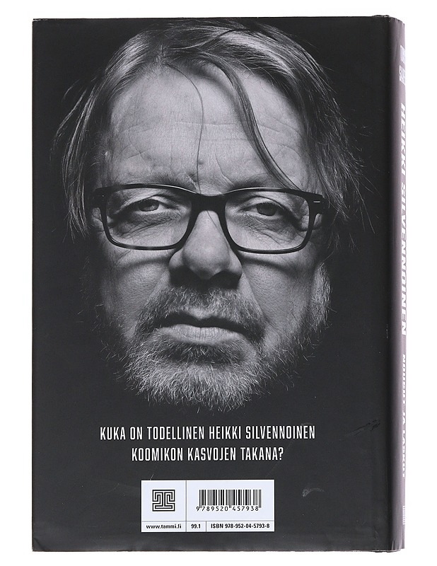Heikki Silvennoinen : nousut ja laskut - Tommi Saarela - Elämäkerrat ja muistelmat - 10105552662 - 1