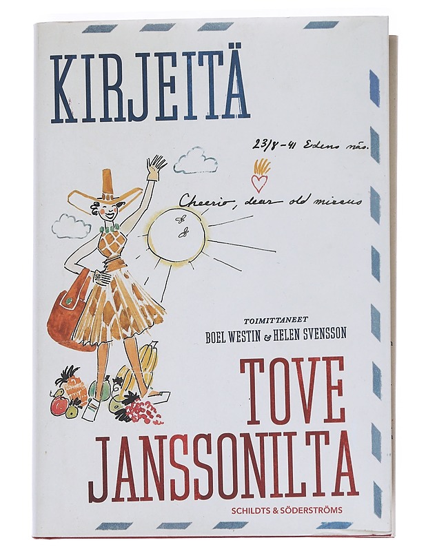 Kirjeitä Tove Janssonilta - Jansson, Tove - Elämäkerrat ja muistelmat - 10105552770 - 0