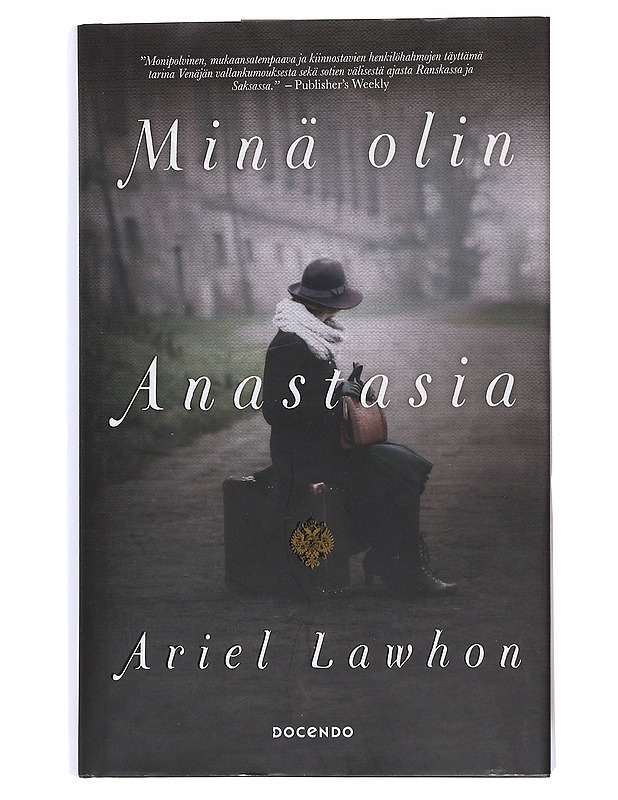 Minä olin Anastasia - Lawhon, Ariel - Romaanit ja novellit - 10105552779 - 0