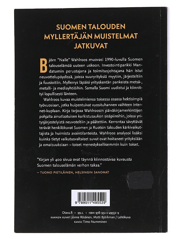 Sateentekijät : eräänlaiset päiväkirjat 1992?2001 - Björn Wahlroos - Elämäkerrat ja muistelmat - 10105552795 - 1
