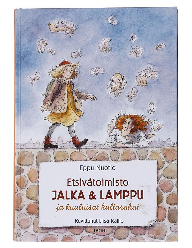 Etsivätoimisto Jalka & Lamppu ja kuuluisat kultarahat - Nuotio, Eppu - Lastenkirjat - 10105552822 - 0