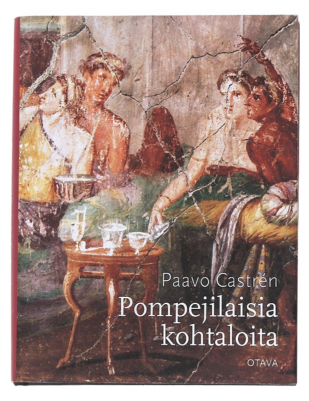 Pompejilaisia kohtaloita - Paavo Castrén - Elämäkerrat ja muistelmat - 10105552855 - 0